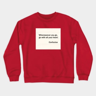 Famous Quotes Collection 10 Crewneck Sweatshirt